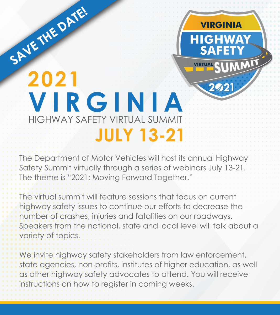 Retenez la date du 2021 Virginia Highway Safety Virtual Summit (sommet virtuel sur la sécurité routière en Virginie), qui se tiendra du 13 au 21.